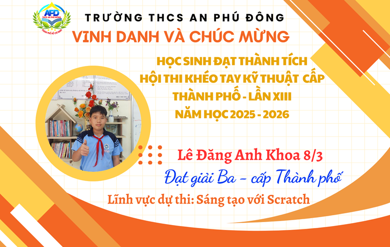 Vinh danh và chúc mừng học sinh đạt giải ở Hội thi Khéo tay kỹ thuật cấp thành phố - Năm học 2025-2026